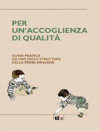 Per un'accoglienza di qualità - Prima infanzia