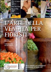 L'arte della vendita per fioristi