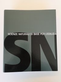 Scienze naturali di base per l'edilizia (SN)